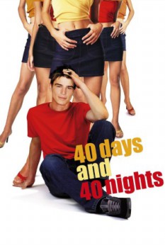 poster 40 Days and 40 Nights&nbsp;&nbsp;(2002)