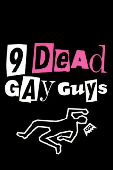 poster 9 Dead Gay Guys&nbsp;&nbsp;(2003)
