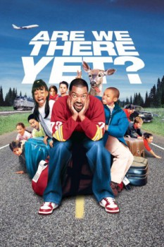 poster Are We There Yet?&nbsp;&nbsp;(2005)