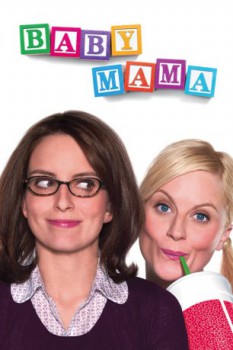 poster Baby Mama&nbsp;&nbsp;(2008)