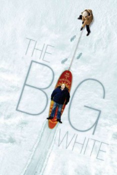 poster The Big White&nbsp;&nbsp;(2005)