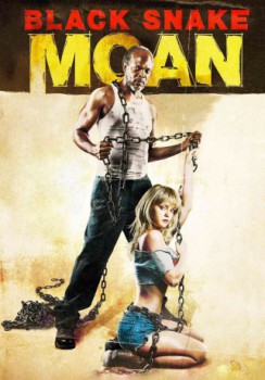 poster Black Snake Moan&nbsp;&nbsp;(2006)