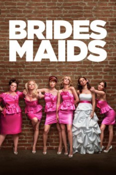 poster Bridesmaids&nbsp;&nbsp;(2011)
