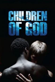 poster Children of God&nbsp;&nbsp;(2011)