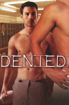 poster Denied&nbsp;&nbsp;(2004)