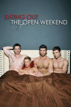 poster Eating Out: The Open Weekend&nbsp;&nbsp;(2011)