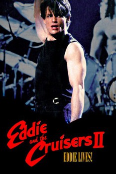 poster Eddie and the Cruisers II: Eddie Lives!&nbsp;&nbsp;(1989)