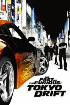 poster The Fast and the Furious: Tokyo Drift&nbsp;&nbsp;(2006)