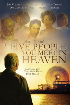 poster The Five People You Meet In Heaven&nbsp;&nbsp;(2004)
