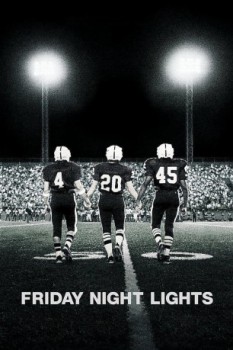 poster Friday Night Lights&nbsp;&nbsp;(2004)