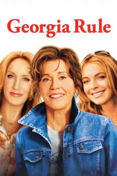 poster Georgia Rule&nbsp;&nbsp;(2007)