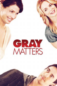 poster Gray Matters&nbsp;&nbsp;(2006)