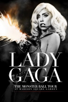 poster Lady Gaga Presents: The Monster Ball Tour at Madison Square Garden&nbsp;&nbsp;(2011)