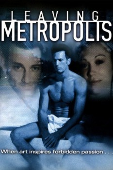 poster Leaving Metropolis&nbsp;&nbsp;(2002)