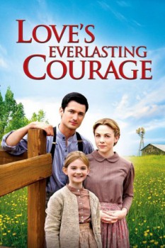 poster Love's Everlasting Courage&nbsp;&nbsp;(2011)