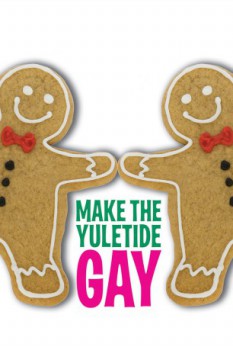 poster Make the Yuletide Gay&nbsp;&nbsp;(2009)