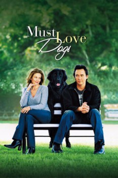 poster Must Love Dogs&nbsp;&nbsp;(2005)