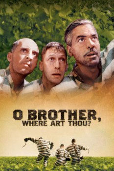 poster O Brother, Where Art Thou?&nbsp;&nbsp;(2000)