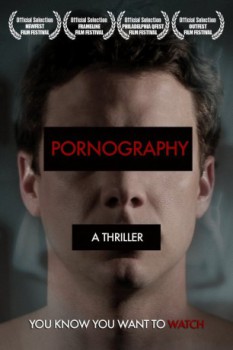 poster Pornography: A Thriller&nbsp;&nbsp;(2009)