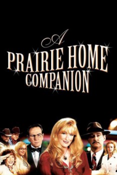 poster A Prairie Home Companion&nbsp;&nbsp;(2006)
