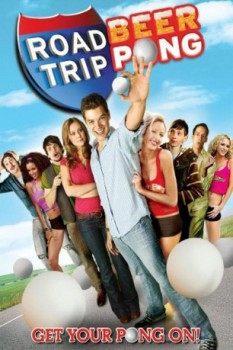 poster Road Trip: Beer Pong&nbsp;&nbsp;(2009)