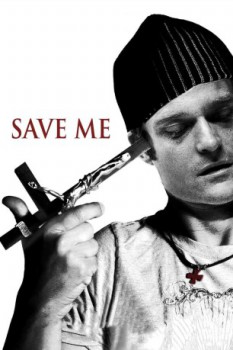poster Save Me&nbsp;&nbsp;(2007)