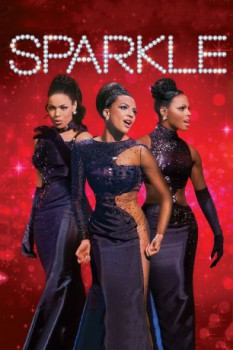 poster Sparkle&nbsp;&nbsp;(2012)