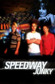 poster Speedway Junky&nbsp;&nbsp;(1999)