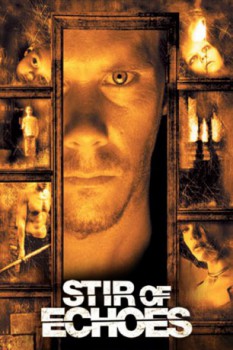 poster Stir of Echoes&nbsp;&nbsp;(1999)