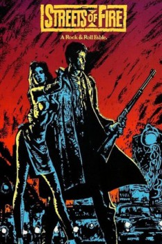 poster Streets of Fire&nbsp;&nbsp;(1984)