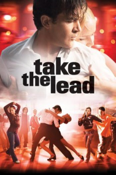 poster Take the Lead&nbsp;&nbsp;(2006)