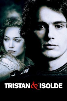 poster Tristan & Isolde&nbsp;&nbsp;(2006)