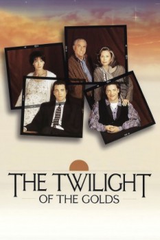 poster The Twilight of the Golds&nbsp;&nbsp;(1996)