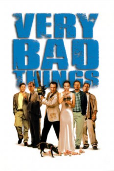 poster Very Bad Things&nbsp;&nbsp;(1998)