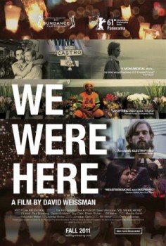 poster We Were Here&nbsp;&nbsp;(2011)