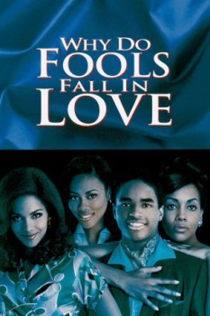 poster Why Do Fools Fall In Love&nbsp;&nbsp;(1998)