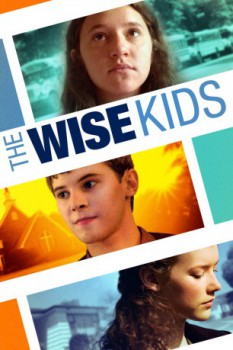 poster The Wise Kids&nbsp;&nbsp;(2011)