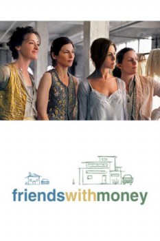 poster Friends with Money&nbsp;&nbsp;(2006)