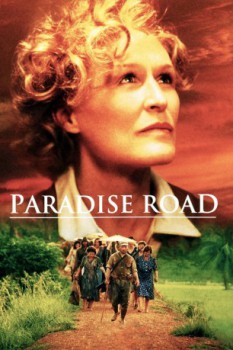 poster Paradise Road&nbsp;&nbsp;(1997)