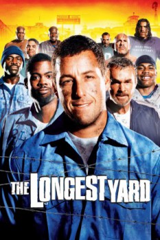 poster The Longest Yard&nbsp;&nbsp;(2005)