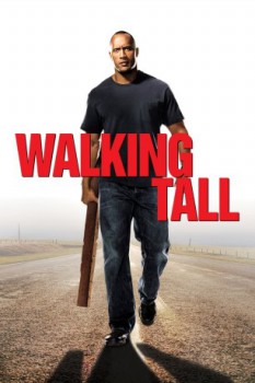 poster Walking Tall&nbsp;&nbsp;(2004)