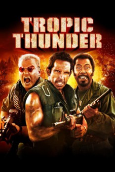 poster Tropic Thunder&nbsp;&nbsp;(2008)
