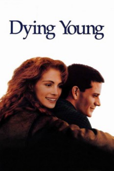 poster Dying Young&nbsp;&nbsp;(1991)