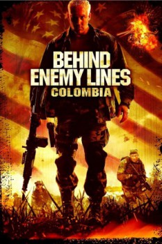 poster Behind Enemy Lines III: Colombia&nbsp;&nbsp;(2009)