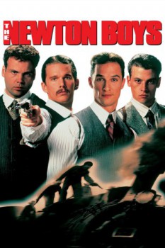 poster The Newton Boys&nbsp;&nbsp;(1998)