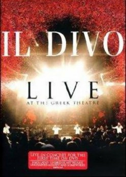 poster Il Divo: Live at the Greek&nbsp;&nbsp;(2006)