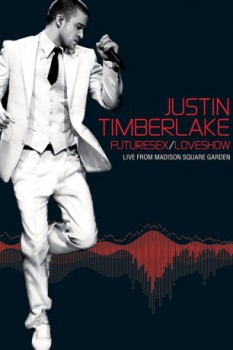 poster Justin Timberlake: FutureSex/LoveShow&nbsp;&nbsp;(2007)