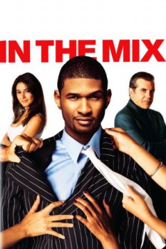 poster In The Mix&nbsp;&nbsp;(2005)