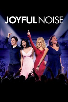 poster Joyful Noise&nbsp;&nbsp;(2012)