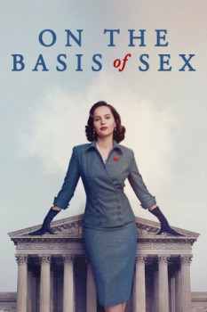 poster On the Basis of Sex&nbsp;&nbsp;(2018)